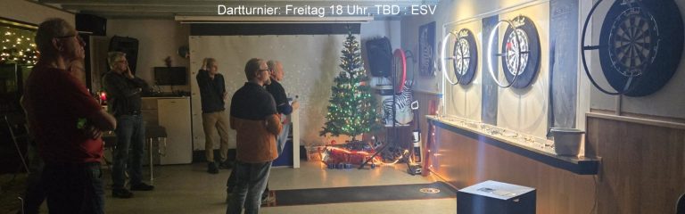 Dartturnier am Freitag, ESV kommt zu Besuch…